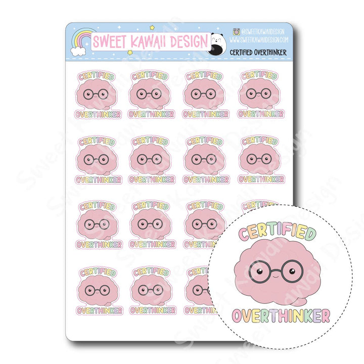 Kawaii Certified Overthinker Stickers