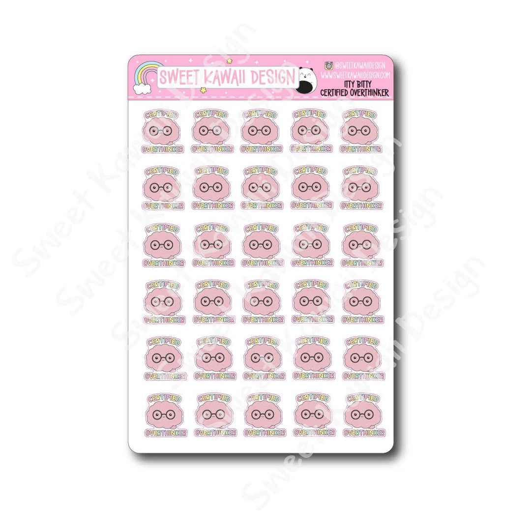 Kawaii Certified Overthinker Stickers