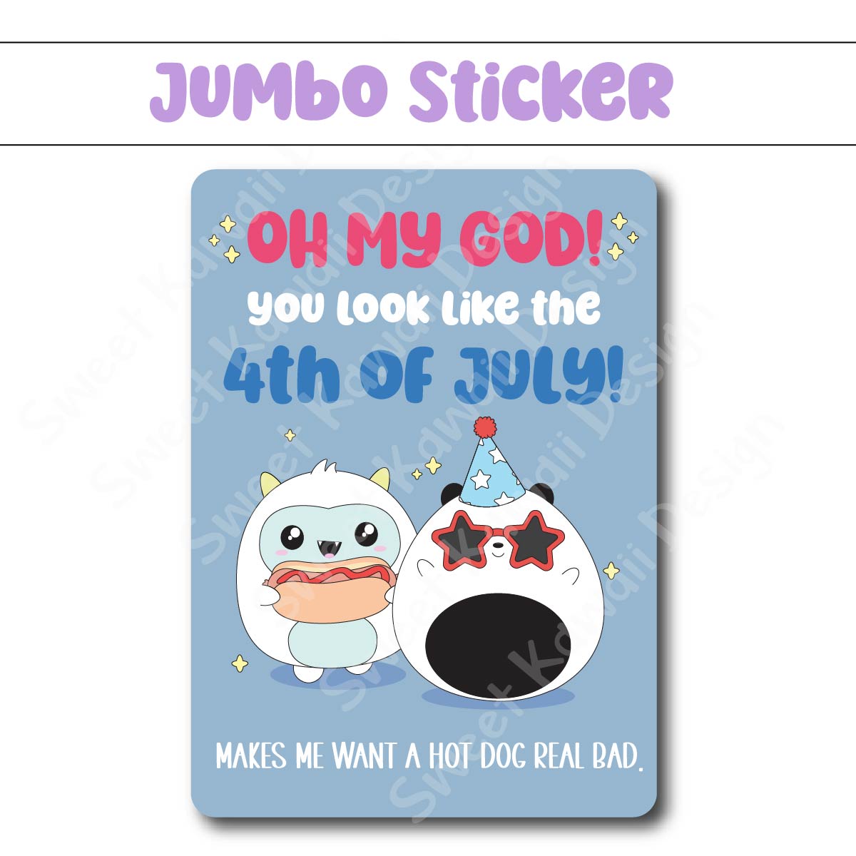 Kawaii Jumbo Sticker - 4th of July - Size Options Available