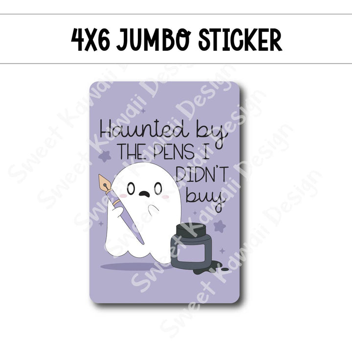Kawaii Jumbo Sticker - Haunted by Pens