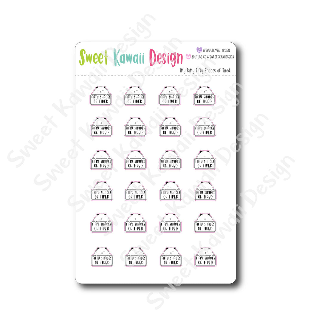 Kawaii Fifty Shades of Tired Stickers