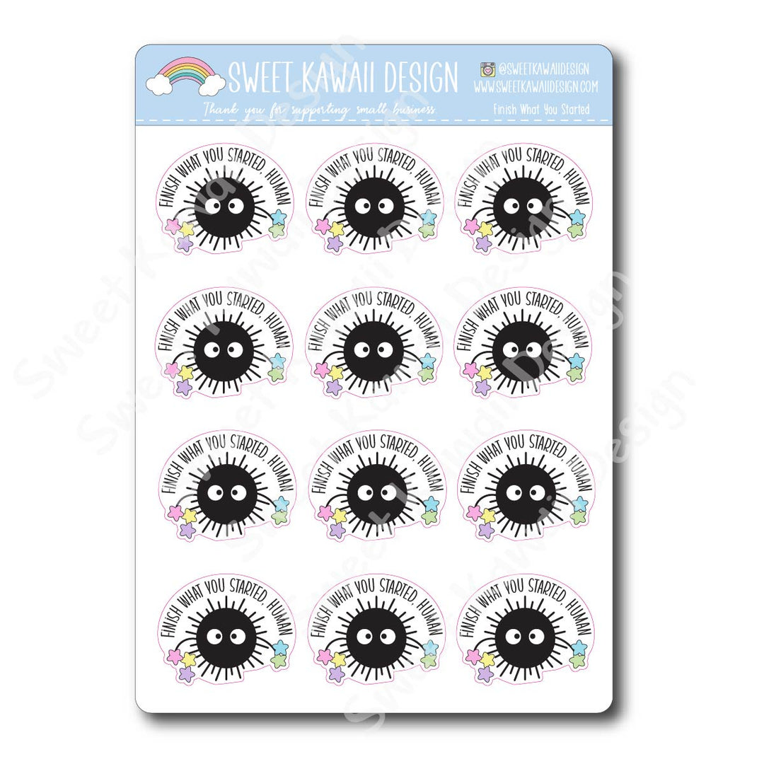Kawaii Finish What You Started Stickers