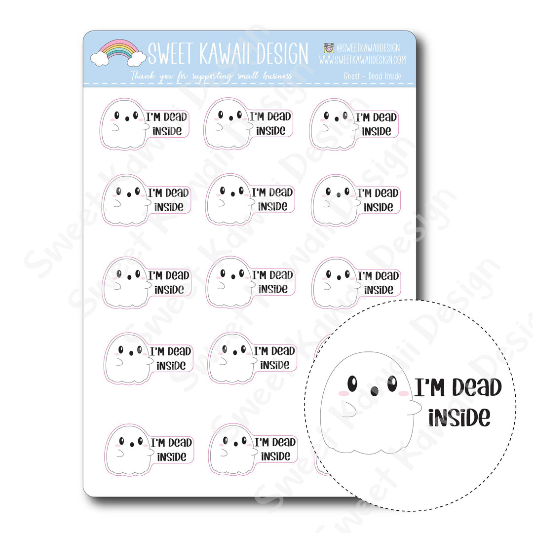 Kawaii Ghost Stickers - Dead Inside