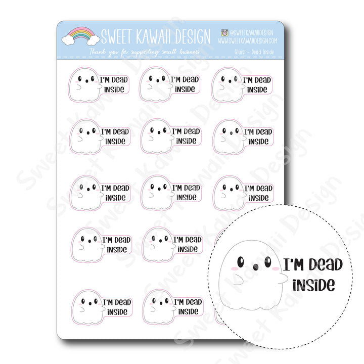Kawaii Ghost Stickers - Dead Inside