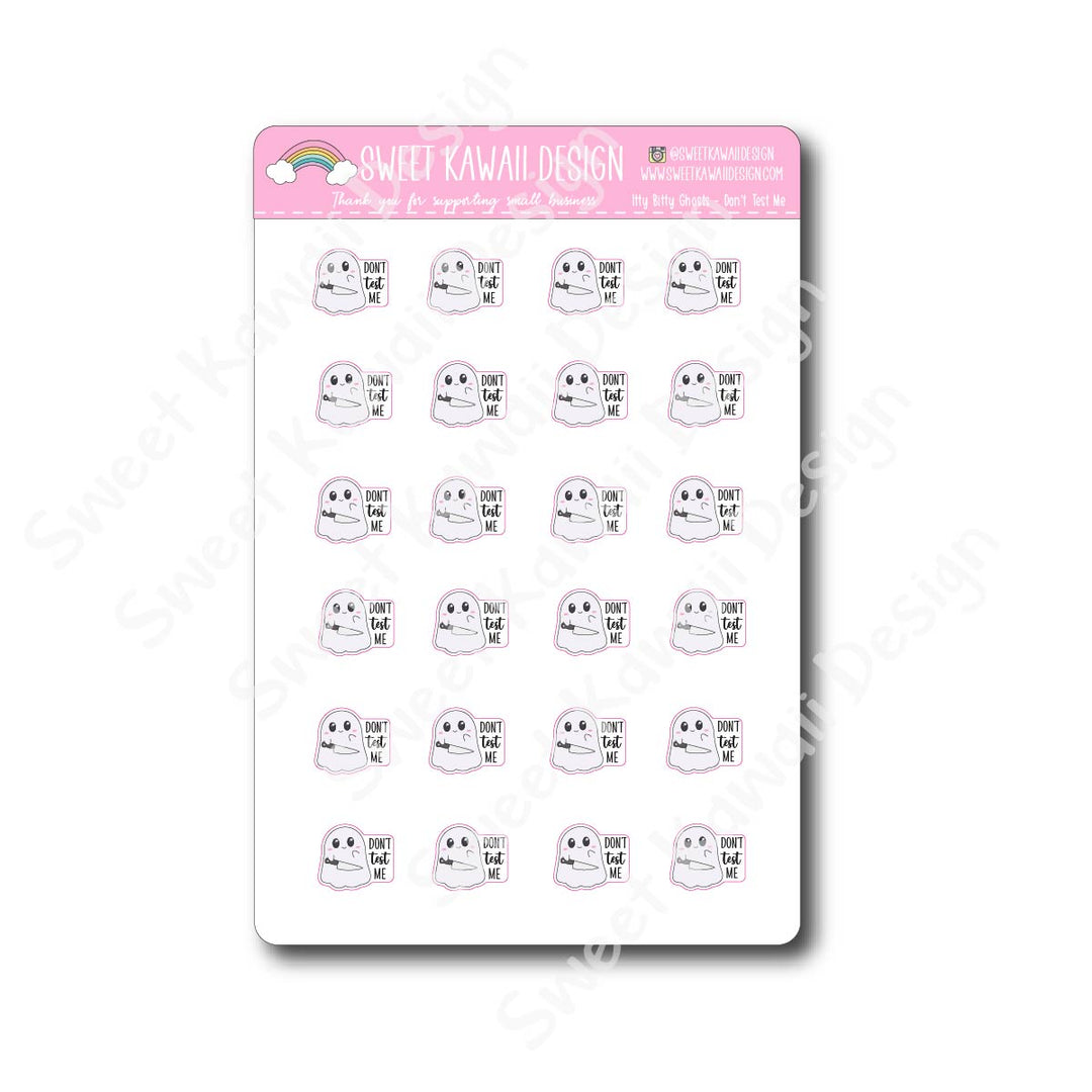 Kawaii Ghost Stickers - Don't Test Me