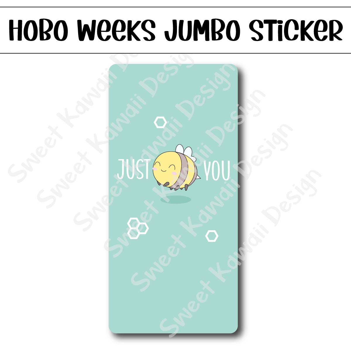 Kawaii Jumbo Sticker - Bee You - Size Options Available