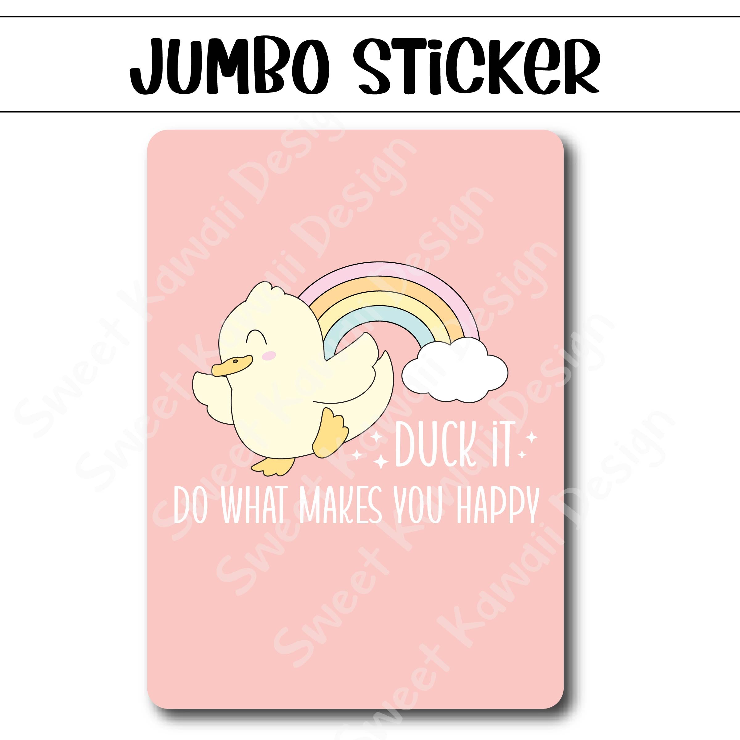 Kawaii Jumbo Sticker - Duck It - Size Options Available