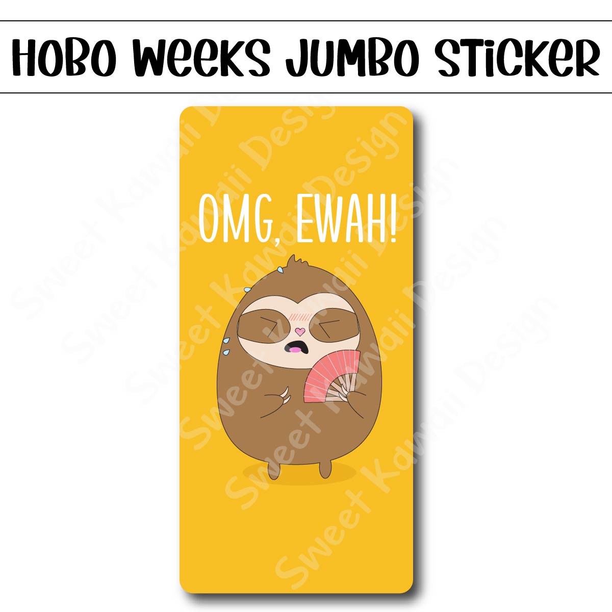 Kawaii Jumbo Sticker - Ewah - Size Options Available