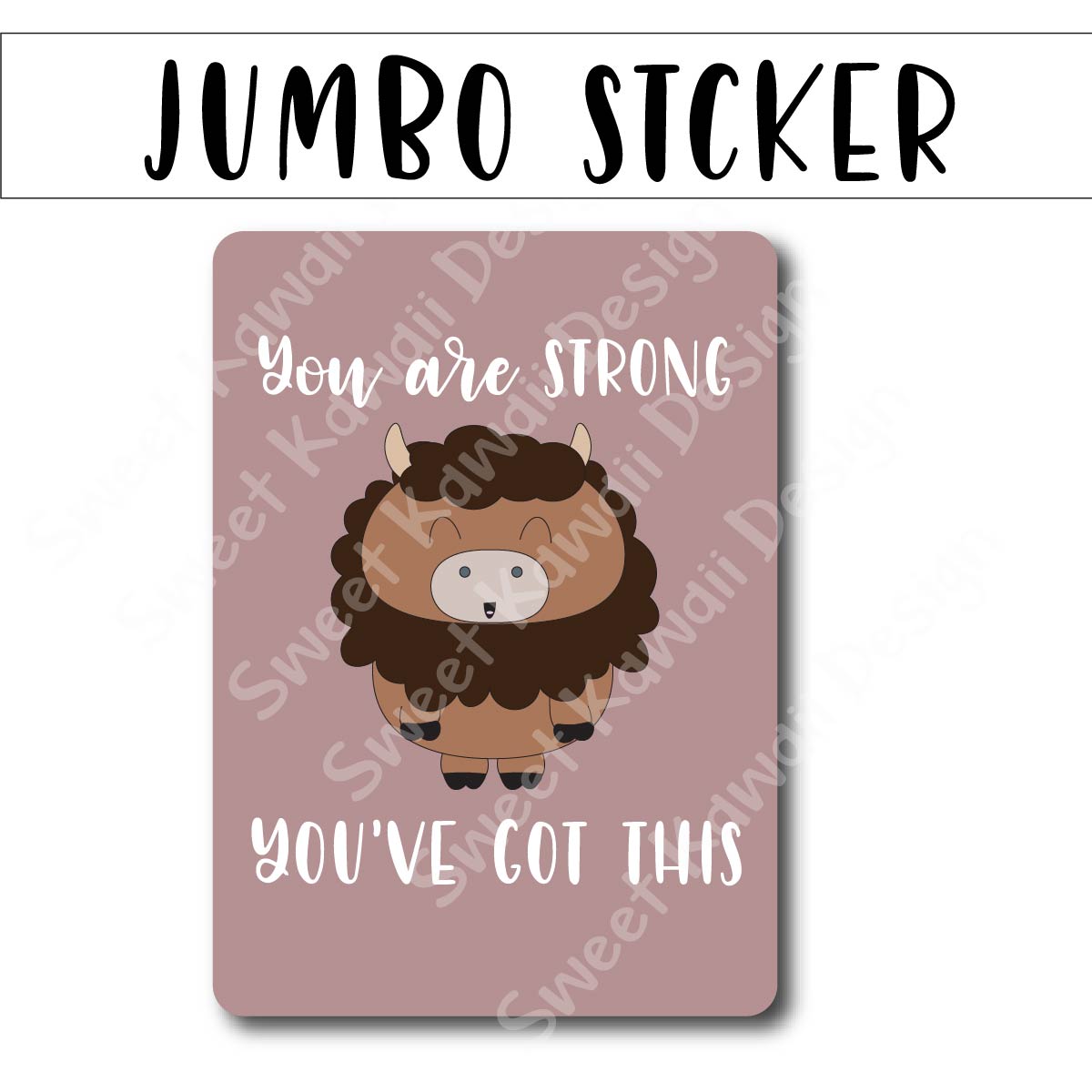 Kawaii Jumbo Sticker - Buffalo Strong - Size Options Available