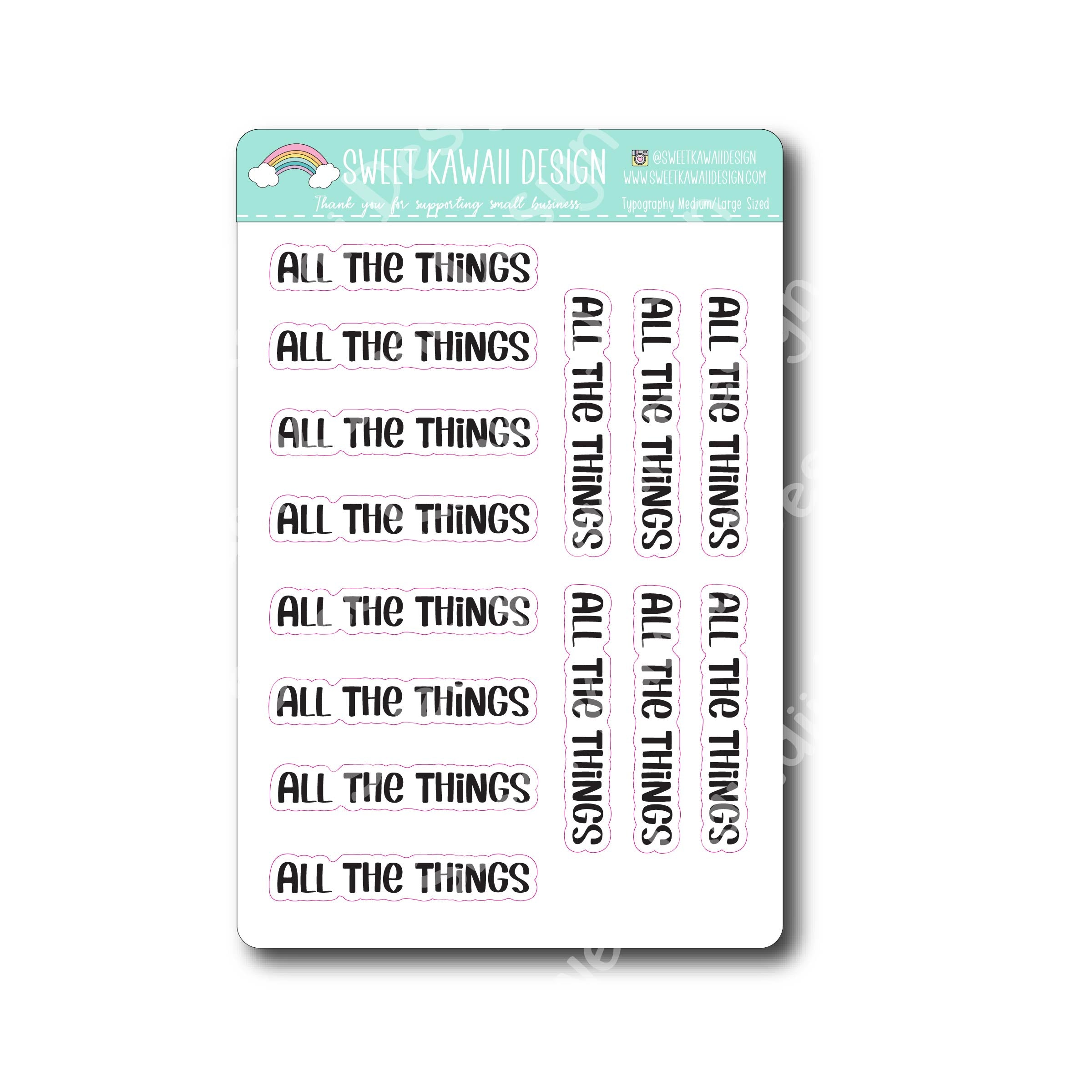 Typography Stickers - Medium/Large - All The Things