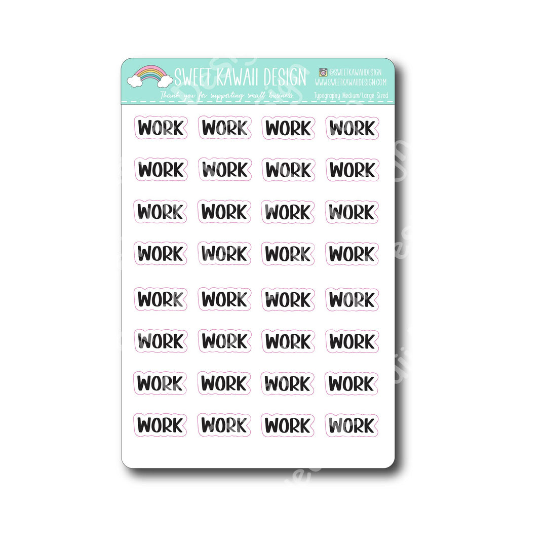 Typography Stickers - Medium/Large - Work
