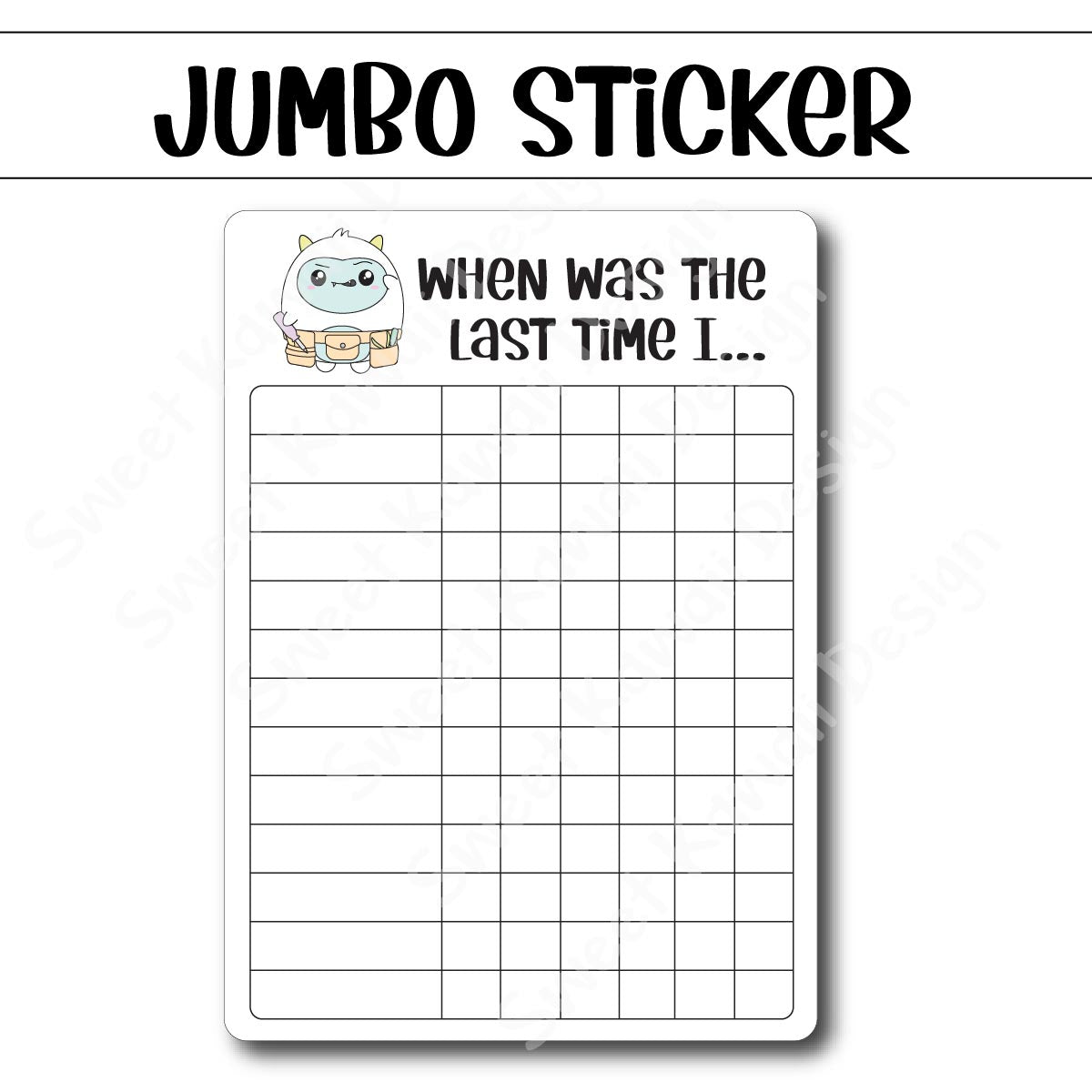 Kawaii Jumbo Sticker - Maintenance Checklist  - Size Options Available